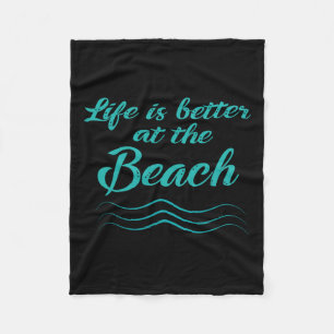 Life Is Better At The Beach Summer Surfer Men Wome Fleece Blanket