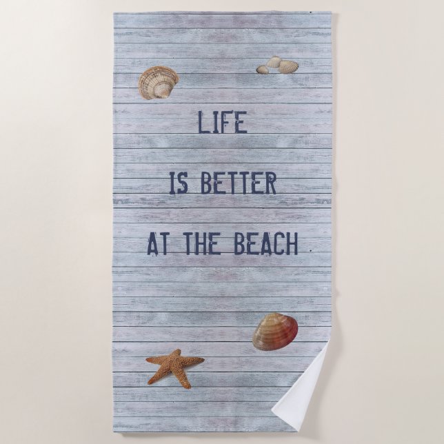 Life is better at the Beach Towel (Front)