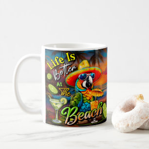 Life Is Better At The Beach Tropical Parrot Coffee Mug