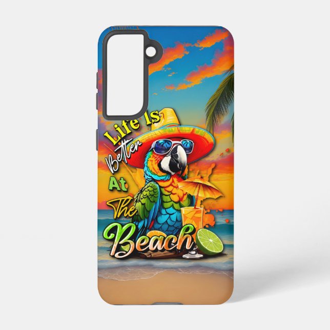 Life Is Better At The Beach Tropical Parrot Samsung Galaxy S21 Case (Back)