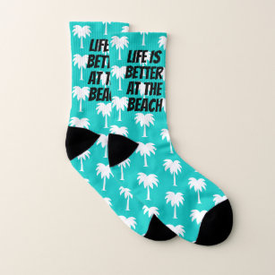 Life is better at the beach turquoise palm tree socks
