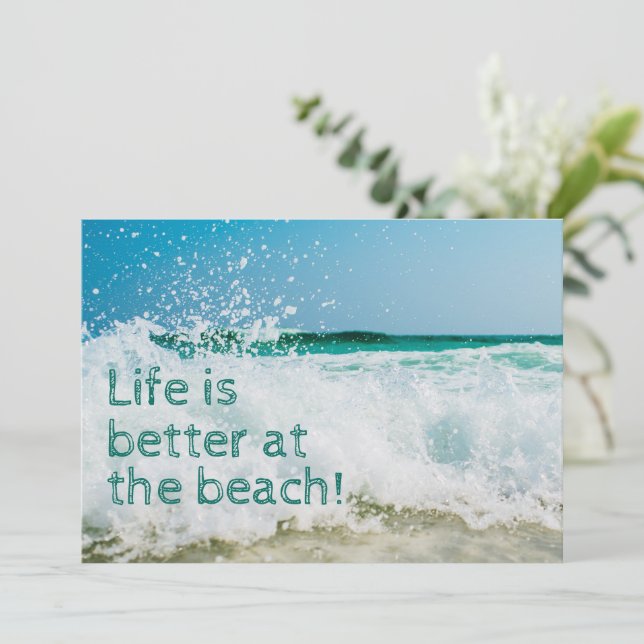 Life Is Better At The Beach Wave Announcement (Standing Front)