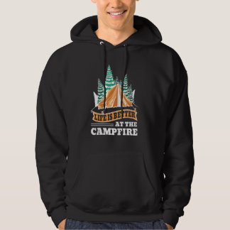 Life Is Better At The Campfire Camper Camp Funny C Hoodie