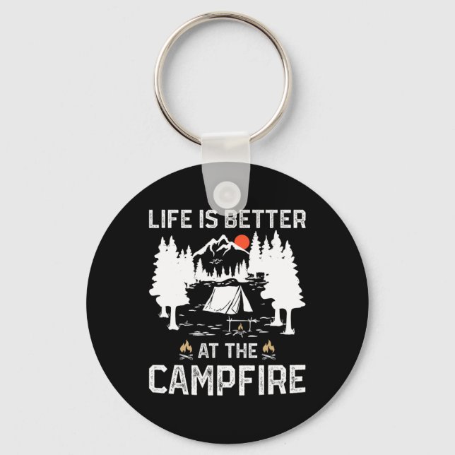 Life Is Better At The Campfire Camper Forest Camp  Key Ring (Front)