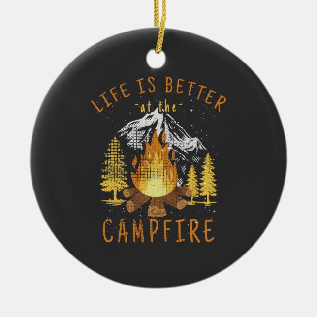 Life Is Better at the Campfire  Ceramic Tree Decoration (Front)