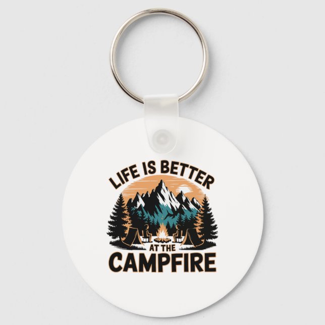 Life Is Better At The Campfire Funny Camper Camp C Key Ring (Front)