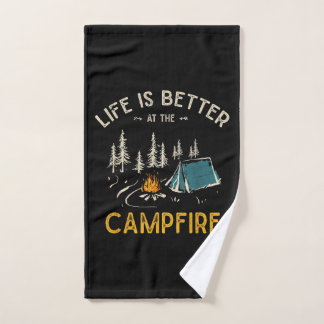 Life Is Better At The Campfire Funny Camper Hand Towel