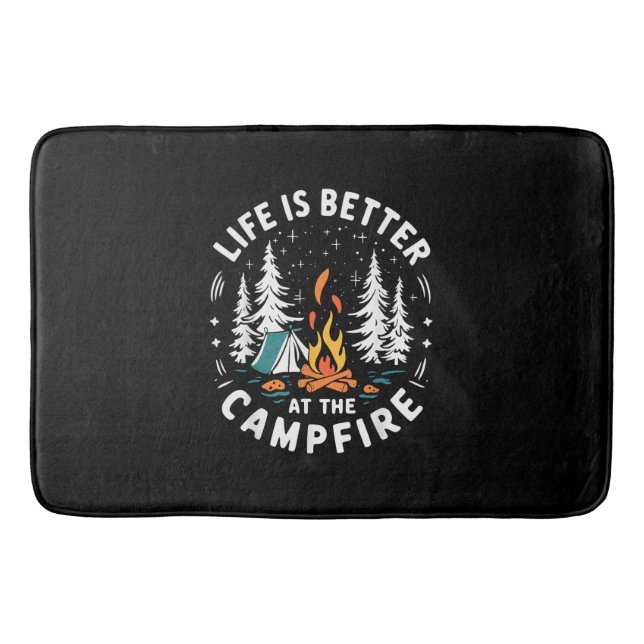 Life is Better at The Campfire Funny Camping Bath Mat (Front)