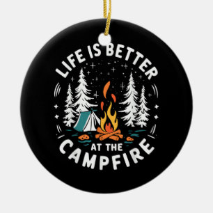 Life is Better at The Campfire Funny Camping Ceramic Tree Decoration