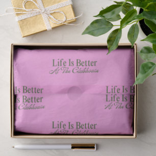 Life Is Better At The Clubhouse Green & Magenta Tissue Paper