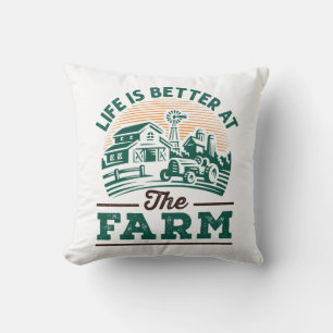 Life Is Better At The Farm Cushion