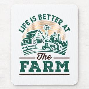 Life Is Better At The Farm Mouse Mat