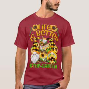 Life Is Better At The Garden Hello Summer Gnomes T-Shirt