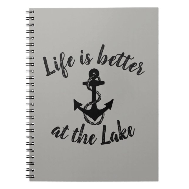 LIFE IS BETTER AT THE LAKE + anchor | Notebook (Front)