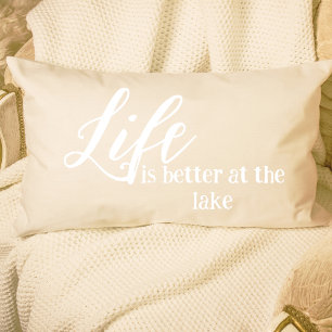 Life is better at the lake Beige White Vacation Decorative Cushion