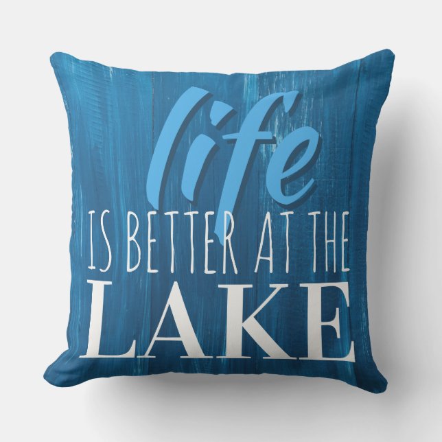 Life is Better at the Lake Blue Wood Beach Theme Cushion (Front)