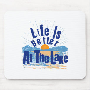 Life Is Better At The Lake Bum Fishing Boating Gif Mouse Mat