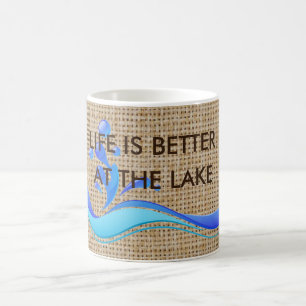 Life Is Better At The Lake Burlap Coffee Mug