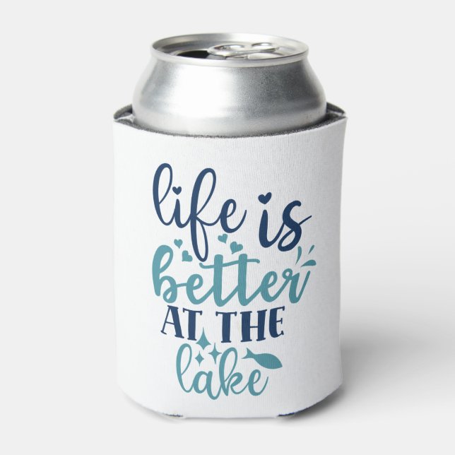 Life is better at the Lake Can Cooler (Can Front)