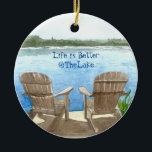 Life Is Better At The Lake Ceramic Tree Decoration<br><div class="desc">Life is Better @TheLake (At The Lake) Design. Two Adirondack chairs overlooking the lake and evergreen trees and hills in the distance,  original art watercolor painting by Kimberly McCarron (McCarron Art & Design)</div>