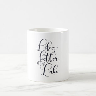 Life is Better at the Lake Coffee Mug