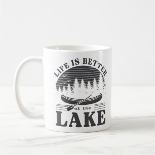 Life Is Better At The Lake Coffee Mug