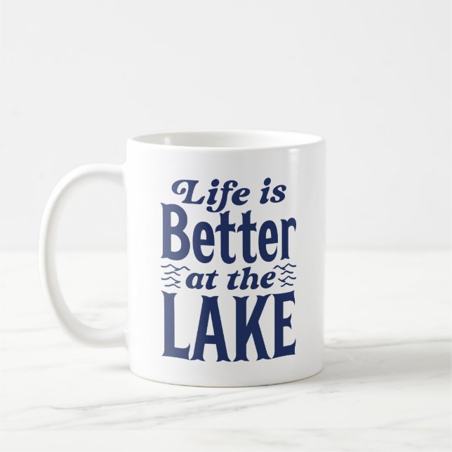 Life Is Better At The Lake Coffee Mug (Left)