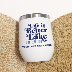 Life is Better at the Lake Custom Lake Name