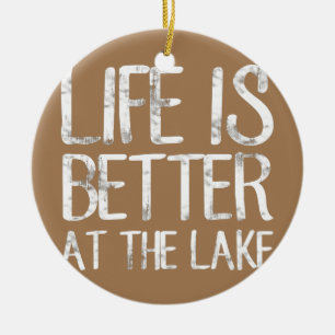Life Is Better At The Lake Funny Camping Fishing Ceramic Tree Decoration