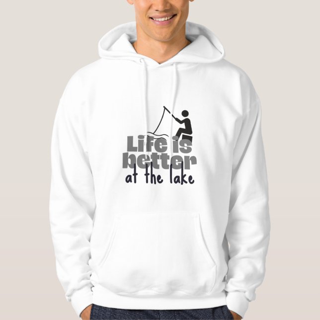 Life is better at the lake hoodie (Front)