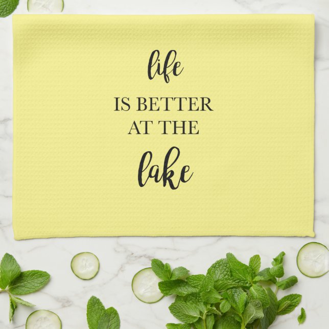 Life is Better at the Lake Kitchen Tea Towel (Folded)