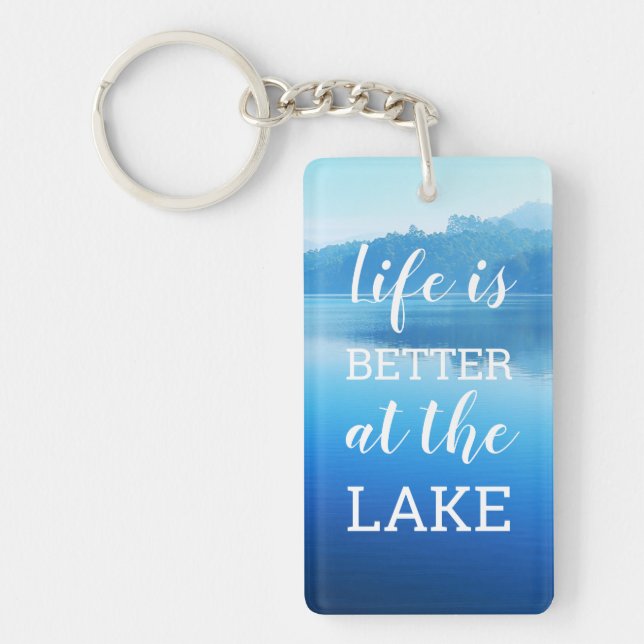 "Life Is Better at the Lake" Lake House Key Ring (Front)