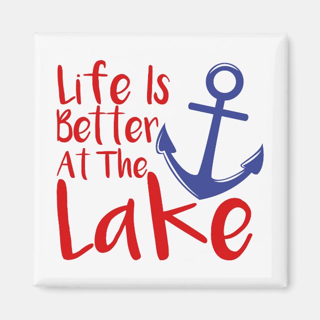 Life is Better at the Lake Magnet (Front)