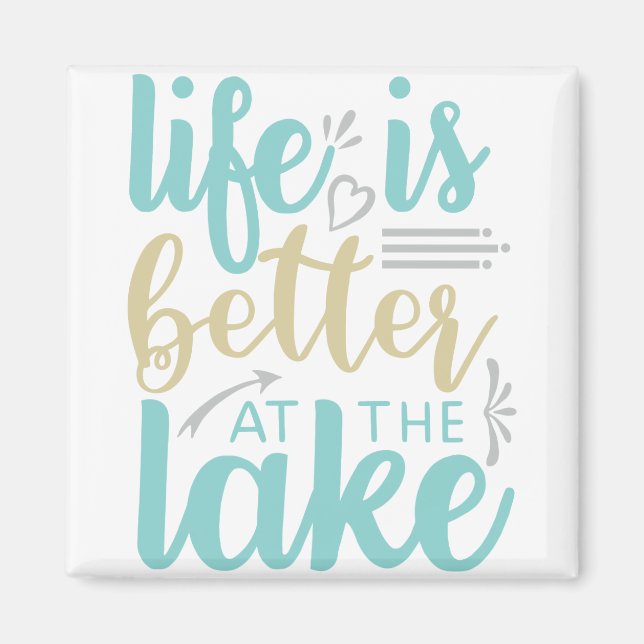 life is better at the lake magnet (Front)