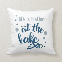 life is better at the lake pillow