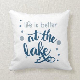life is better at the lake pillow