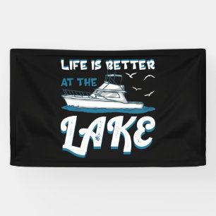 Life Is Better At The Lake - Pontoon Boat Gift Banner