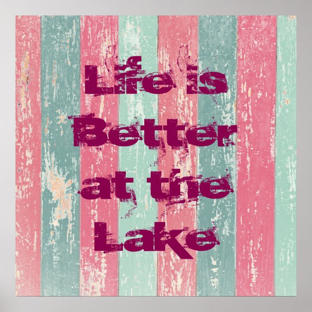 Life is Better at the Lake Poster (Front)