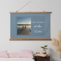 Life Is Better at the Lake Relaxing Coastal