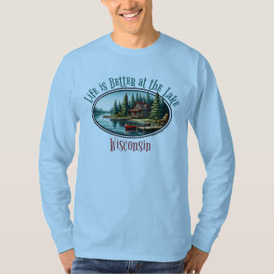 Life is Better at the Lake T-Shirt