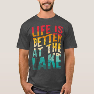Life is better at the lake Vintage T-Shirt