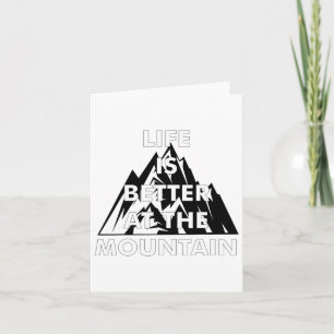 Life Is Better At The Mountain Skiing Snowboarding Card