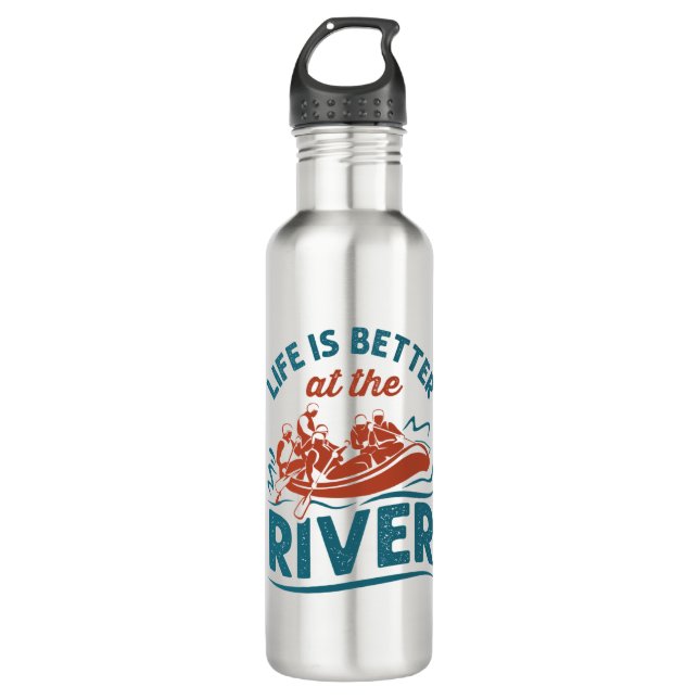 Life Is Better At the River White Water Rafting 710 Ml Water Bottle (Front)