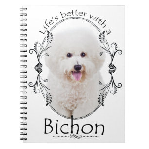 Life is Better Bichon Notebook
