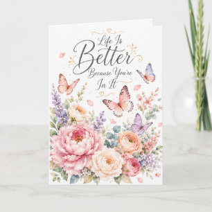 Life Is Better Butterfly Birthday Card