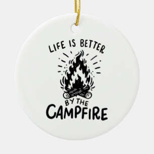 Life Is Better By The Campfire Ceramic Tree Decoration