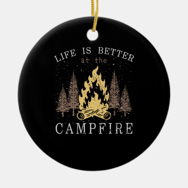Life Is Better By The Campfire Ceramic Tree Decoration (Front)