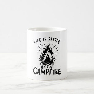Life is better by the campfire coffee mug