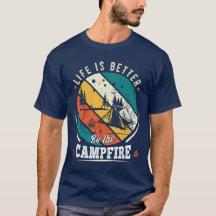 Life is Better by the Campfire Funny Camper Camp