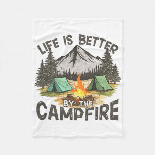 Life Is Better By The Campfire Mountain Camping Ou Fleece Blanket